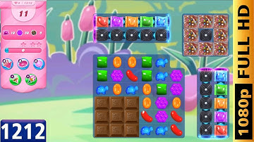 Candy Crush Saga Level 1212 [NO BOOSTER] FULL HD Game Play