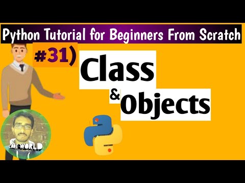 #31 class and objects in python for beginners| Python Tutorial for Beginners [From Scratch]