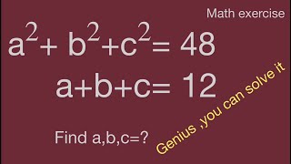 Math Olympiad,algebra problem,a^2+b^2+c^2=48,math exercise.math skills,exponential questions,tricks
