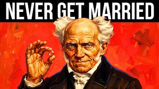 Why Wise Men Avoid Marriage – Schopenhauer