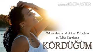 Özkan Meydan & Alican Özbuğutu ft. Tuğçe Kandemir - Kördüğüm Resimi