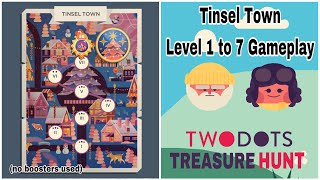 Two Dots Tinsel Town Level 1 to 7 Gameplay (no boosters used)