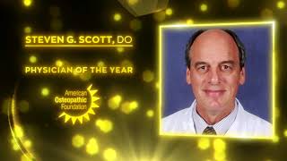 2021 AOF Honors Gala Physician of the Year - Steven G. Scott, DO