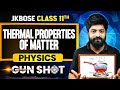 JKBOSE Class 11th Physics | Thermal Properties of Matter | ONE-SHOT | JKBOSE Wallah