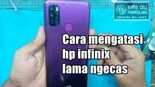 Cara Mengatasi Hp infinix Lama ngecas Tidak Penuh Penuh