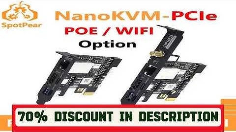 A must-have product! Sipeed NanoKVM PCIe Remote Control / Power / Desktop Maintenance Server UART