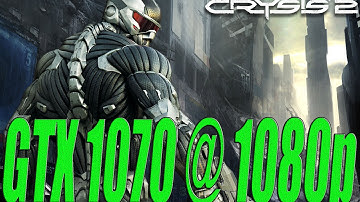 Crysis 2 | GTX 1070 OC @ 1080p Ultra Settings Perfomance Test