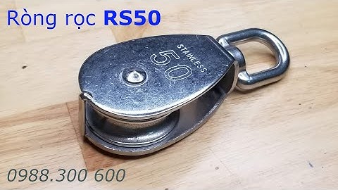Ròng rọc đơn inox 304, kích thước M50, tải trọng 400kg model RS50