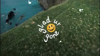 gglum - glad ur gone (Official Audio)