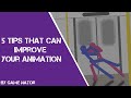 5 Tips That Can Improve Your Animation | Stick Nodes Tutorial