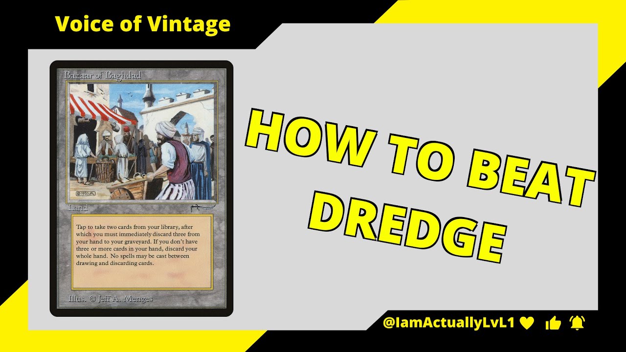 mtg can you dredge with no cards in library HOW TO BEAT - Sideboard Evaluation Guide If I had no cards