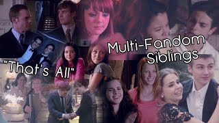 Multi-Fandom Siblings - [\