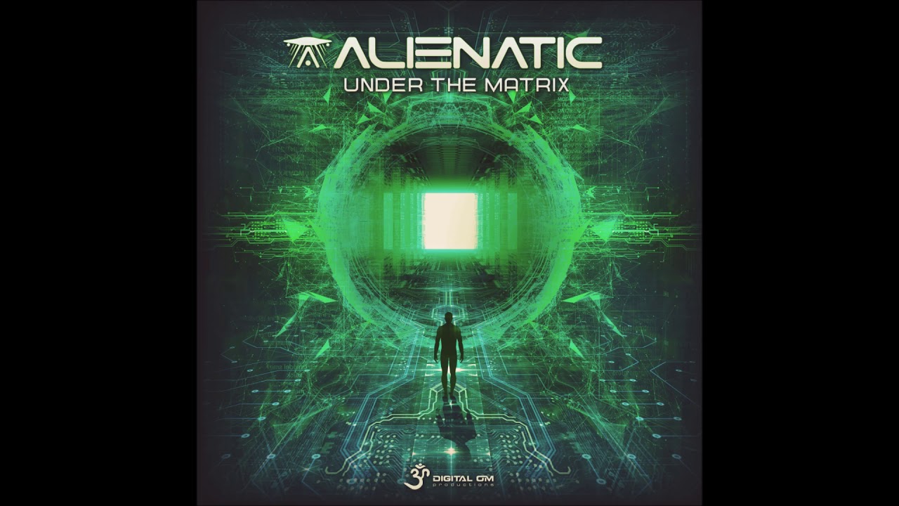 Alienatic - Under The Matrix [Full EP] - YouTube