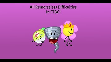 How to Get All Remorseless Difficulties in Find The BFB Characters