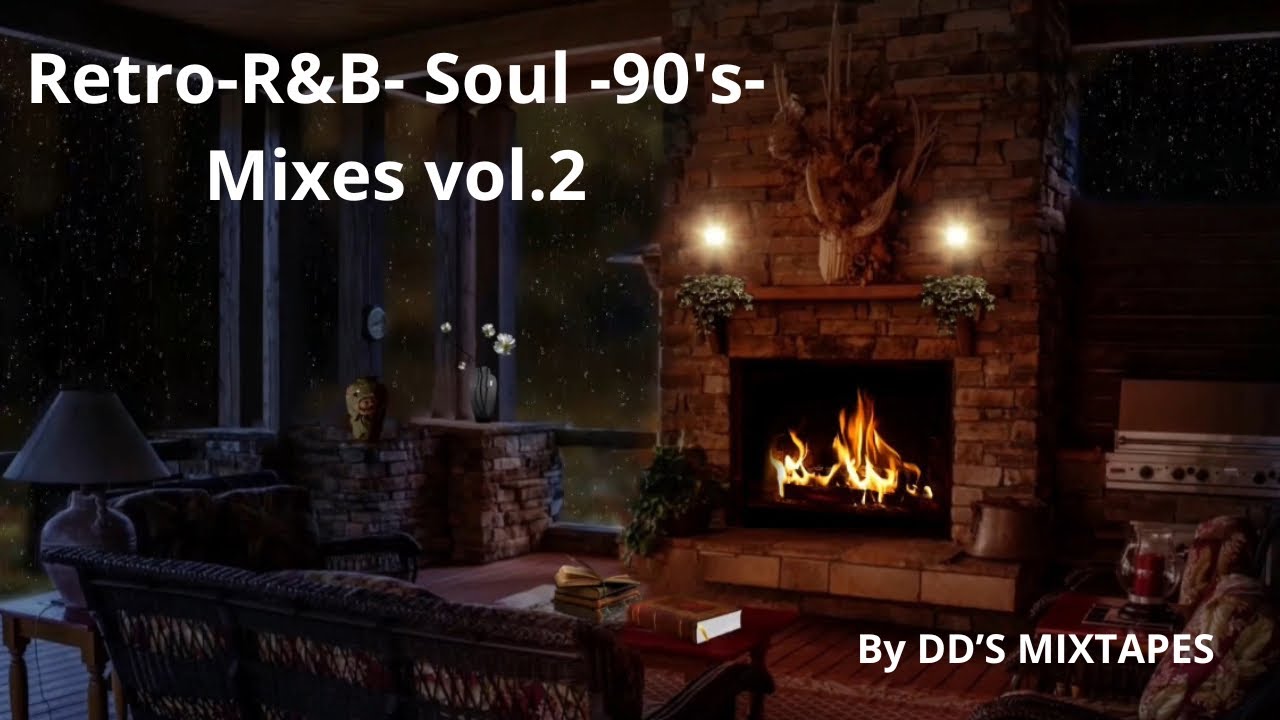 1992 R&b Soul Retro-R&B-Soul -90's-Mixes vol.2 by DD’S - YouTube