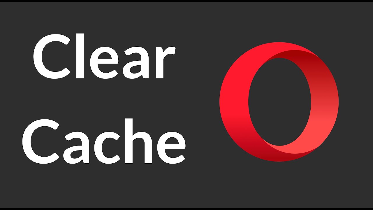 How to Clear Cache on Opera - YouTube