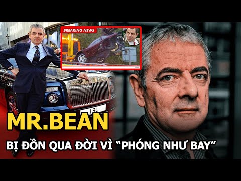 Mr Bean Còn Sống Hay Đã Chết - ‘Mr. Bean’ Rowan Atkinson qua đời vì tai nạn ở tuổi 66: Sự thật là gì?