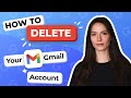 How to Delete Your Gmail Account