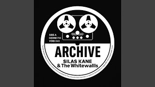 Shinning - Silas Kane & The Whitewalls