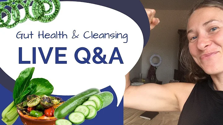 Gut Healing & Cleansing Your Body from Toxins  - LIVE Q&A