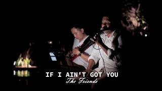 If I Ain't Got You (Alicia Keys) - The Friends Band (Cover) - Wedding Band Bali