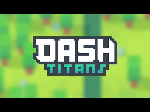 Dash Titans - Launch Trailer
