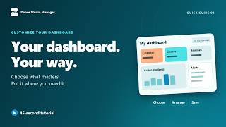 Details Customize Your Dashboard in Dance Studio Manager Update