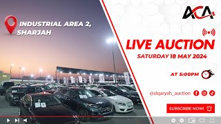 AL QARYAH CARS AUCTION | EMIRATES INDUSTRIAL CITY SAJJA | SUNDAY 19 MAY 2024