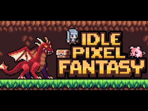 Idle Pixel Fantasy - Trailer