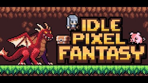 Idle Pixel Fantasy - Trailer