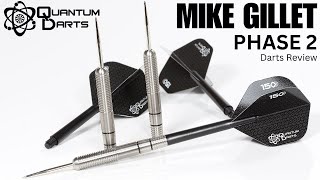 Quantum Darts MIKE GILLET PHASE 2 Darts Review