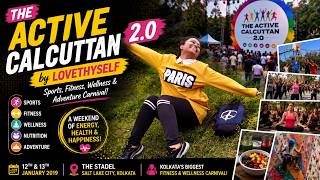 The Active Calcuttan 2.0 by Love Thyself | Fitness, Sports & Adventure Festival | Kolkata