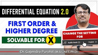 Differential Equation | First Order And Higher Degree (Solvable For X) | By GP Sir