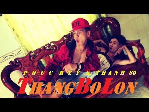PHÚC REY - THANGBOLON x THÁNH SÒ (OFFICIAL MUSIC VIDEO) - PHÚC REY - THANGBOLON x THÁNH SÒ (OFFICIAL MUSIC VIDEO)
