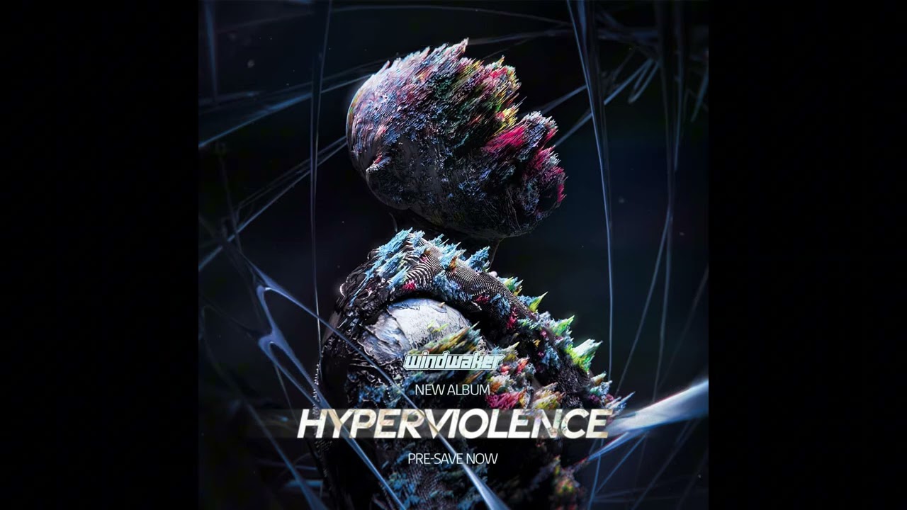 Album of the week! Hyperviolence by Windwaker