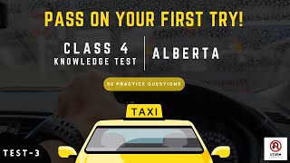 Alberta Class 4 Knowledge Test - 3 | Practice Questions
