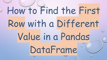 How to Find the First Row with a Different Value in a Pandas DataFrame