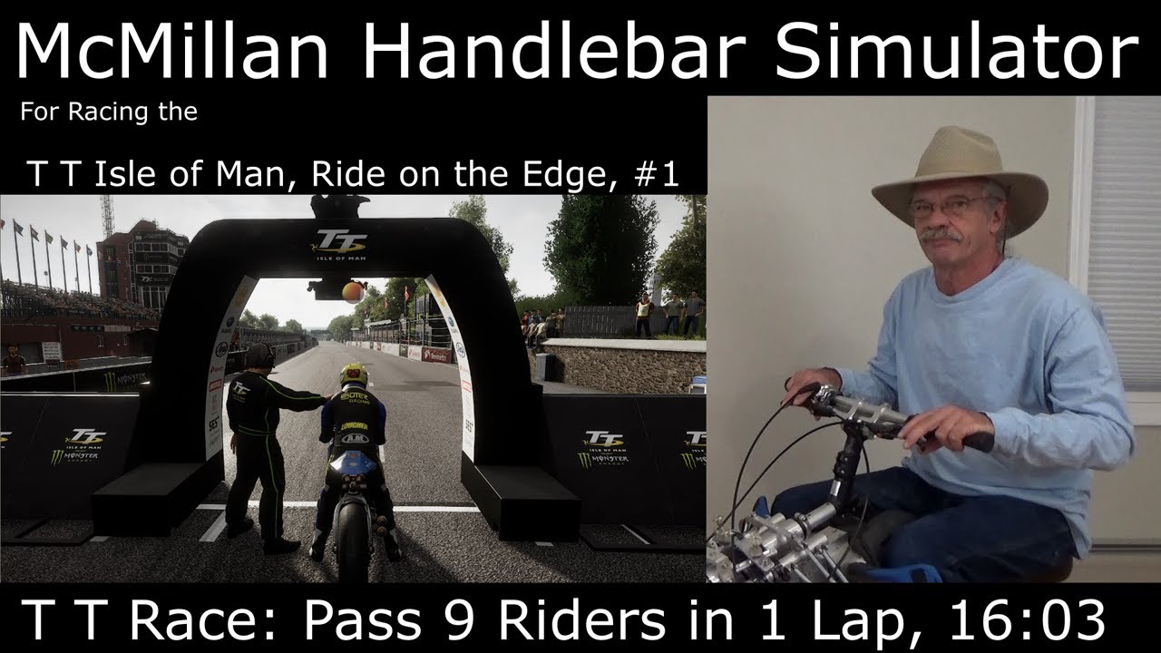 McMillan Handlebar Simulator / Controller for Racing the T T IOM no. 1 ...
