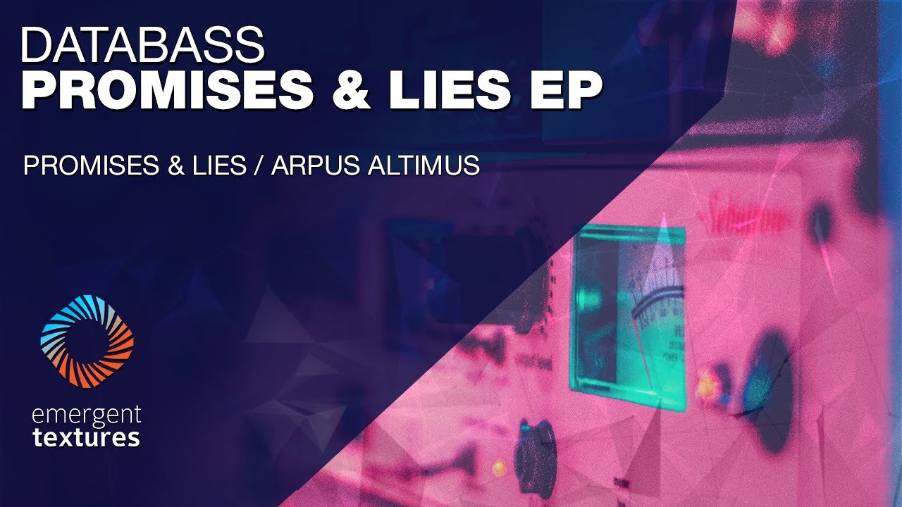 Databass - Promises, Lies [Emergent Textures]