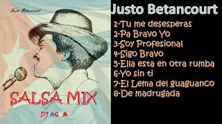 Justo Betancourt | Salsa Mix | Vol 1| Salsa Dura | Lo mejor | the best | Grandes Exitos | DJAcua