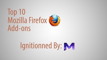 Top 10 Mozilla Firefox Add-ons