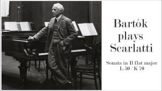 Bartók plays Scarlatti Sonata in B flat Major L 50 / K 70 (1929)