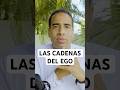 EL EGO: ES El ENEMIGO INVISIBLE #shorts #savi