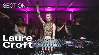 Laure Croft | Techno DJ Set | SECTION. | May 2026
