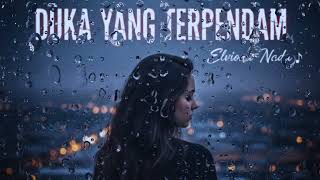 Duka Yang Terpendam - Elviona Nada | Slow Rock Pop Terbaru 2026 (Lagu Galau Paling Menyentuh)