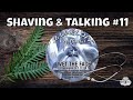 Shaving & Talking #11 featuring Mr  Warlock