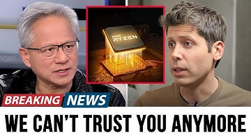 NVIDIA Is DONE With Sam Altman — His Latest AMD Move Is UNSTOPPABLE