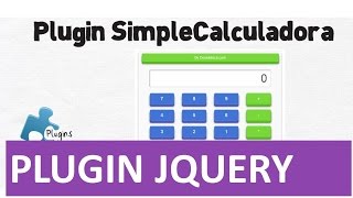 Plugin SimpleCalculadora, para crear calculadora en jQuery, javascript, html, bootstrap, 3D