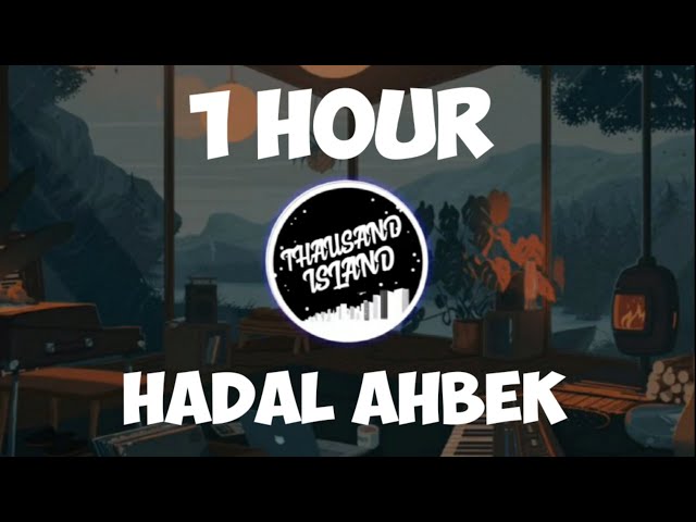 [1 HOUR] HADAL AHBEK - THAUSAND ISLAND (RAMPA PAPAPARAMPA) class=