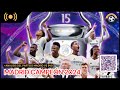 REAL MADRID CAMPEÓN DE LA CHAMPIONS LEAGUE 2024